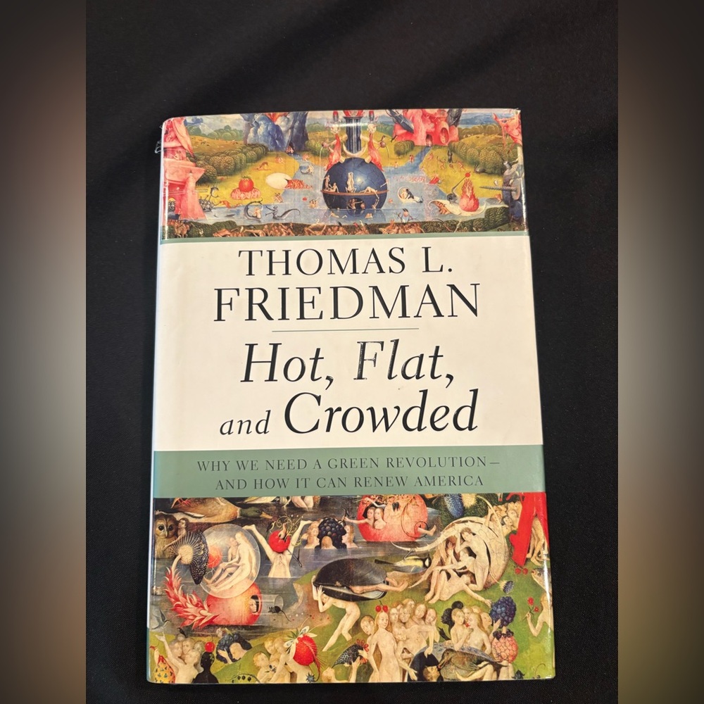 Hot, Flat, and Crowded (White Cover)
